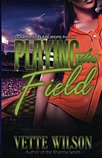 Playing the Field (Paperback)