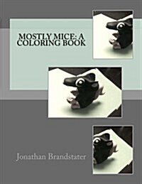 Mostly Mice: A Coloring Book (Paperback)