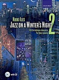 [중고] Jazz on a Winter‘s Night 2 + CD : 10 Christmas classics for jazz piano (Sheet Music)