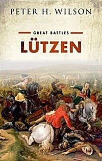 Lutzen : Great Battles (Hardcover)