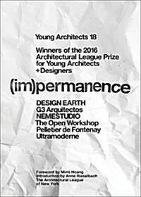 Young Architects 18: (Im)Permanence (Paperback)