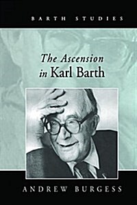 THE ASCENSION IN KARL BARTH (Paperback)