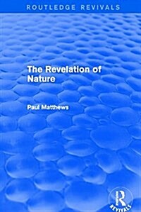 The Revelation of Nature (Hardcover)