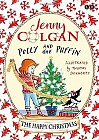 Polly and the Puffin: The Happy Christmas : Book 4 (Hardcover)