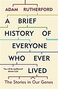 A Brief History of Everyone Who Ever Lived : The Stories in Our Genes (Paperback)