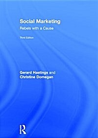 Social Marketing : Rebels with a Cause (Hardcover, 3 ed)