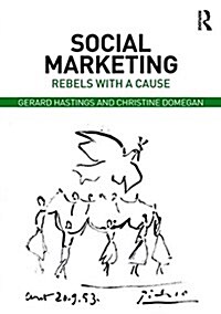Social Marketing : Rebels with a Cause (Paperback, 3 ed)