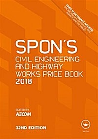 Spons Civil Engineering and Highway Works Price Book 2018 (Hardcover)