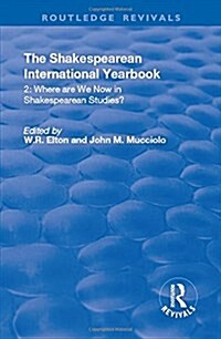The Shakespearean International Yearbook: Where are We Now in Shakespearean Studies? : Volume 2 (Hardcover)
