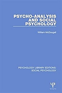 Psycho-Analysis and Social Psychology (Paperback)