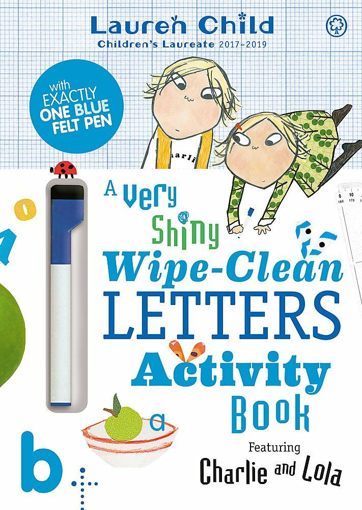 Charlie and Lola: Charlie and Lola A Very Shiny Wipe-Clean Letters Activity Book (Paperback)