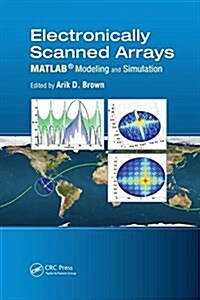 Electronically Scanned Arrays MATLAB® Modeling and Simulation (Paperback)