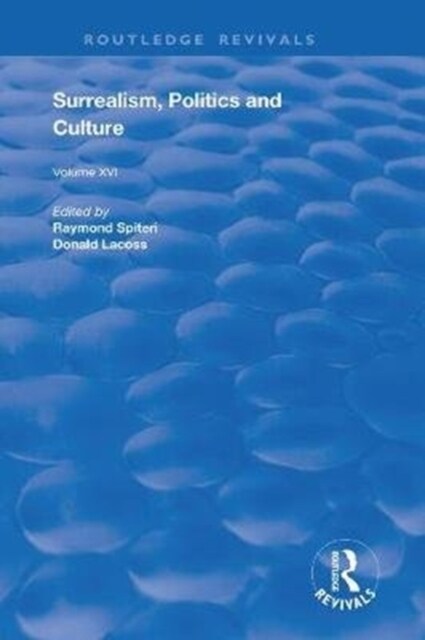 Surrealism, Politics and Culture (Hardcover)