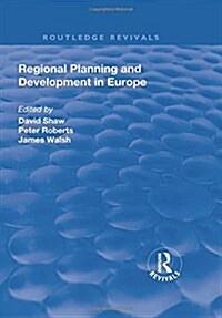 Regional Planning and Development in Europe (Hardcover)