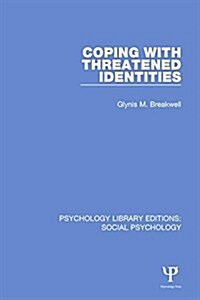 Coping with Threatened Identities (Paperback)