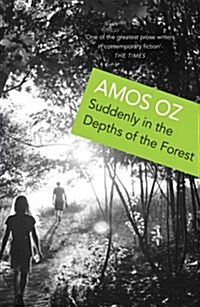 Suddenly in the Depths of the Forest (Paperback)