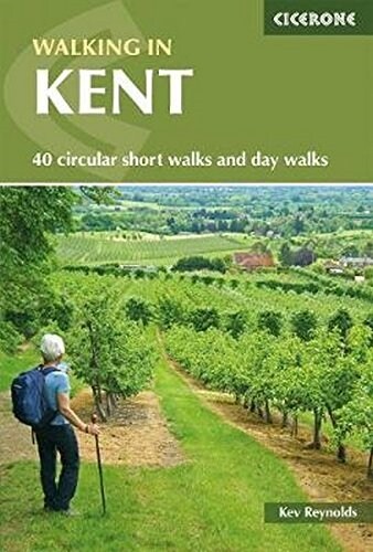 Walking in Kent : 40 circular short walks and day walks (Paperback, 4 Revised edition)