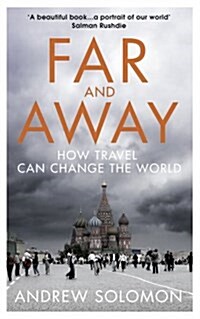 Far and Away : How Travel Can Change the World (Paperback)