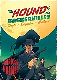 Hound of the Baskervilles : A Sherlock Holmes Graphic Novel (Paperback)