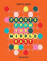 Feasts from the Middle East (Hardcover)