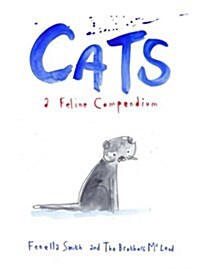 Cats : A Feline Compendium (Hardcover)