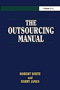 THE OUTSOURCING MANUAL (Paperback)
