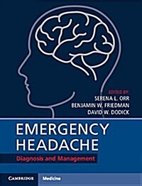 Emergency Headache : Diagnosis and Management (Hardcover)