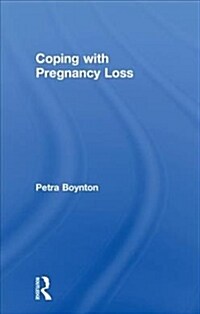 Coping with Pregnancy Loss (Hardcover)