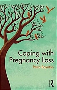 Coping with Pregnancy Loss (Paperback)