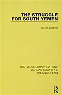 The Struggle for South Yemen (Paperback)