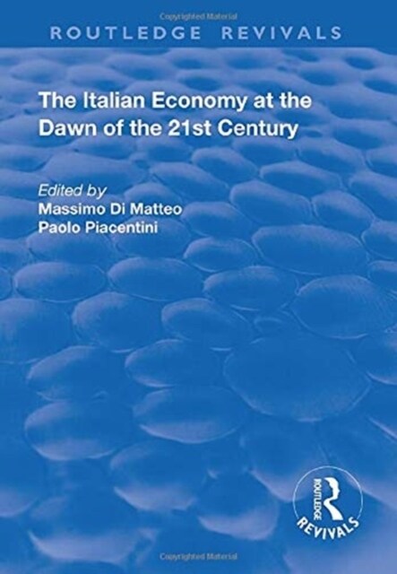 The Italian Economy at the Dawn of the 21st Century (Hardcover)