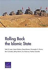 Rolling Back the Islamic State (Paperback)