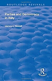 PARTIES AND DEMOCRACY IN ITALY (Hardcover)