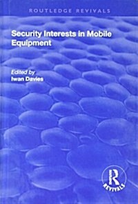 Security Interests in Mobile Equipment (Hardcover)