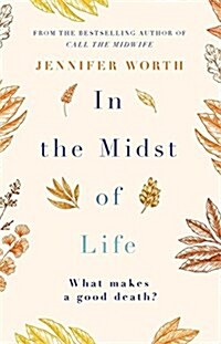 In the Midst of Life (Paperback)