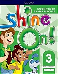 [중고] Shine On!: Level 3: Student Book with Extra Practice (Paperback)