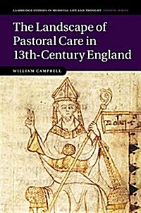 The Landscape of Pastoral Care in 13th-Century England (Hardcover)