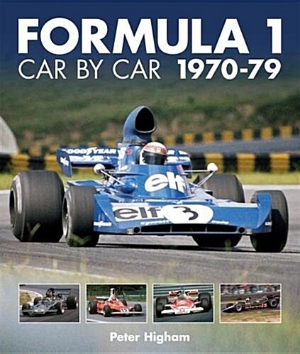 Formula 1: Car by Car 1970-79 (Hardcover)