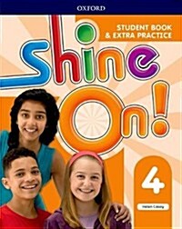 [중고] Shine On!: Level 4: Student Book with Extra Practice (Paperback)