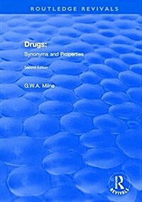Drugs : Synonyms and Properties (Hardcover)