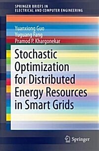 Stochastic Optimization for Distributed Energy Resources in Smart Grids (Paperback, 2017)