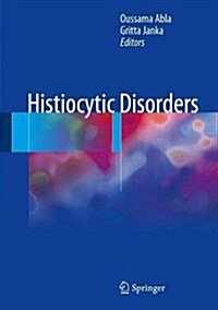 Histiocytic Disorders (Hardcover, 2018)