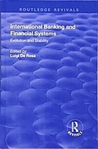 International Banking and Financial Systems : Evolution and Stability (Hardcover)