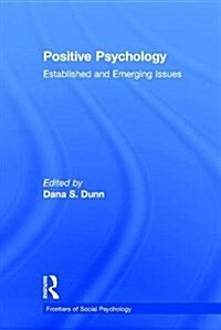 Positive Psychology : Established and Emerging Issues (Hardcover)