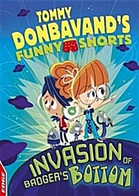 EDGE: Tommy Donbavands Funny Shorts: Invasion of Badgers Bottom (Hardcover, Illustrated ed)