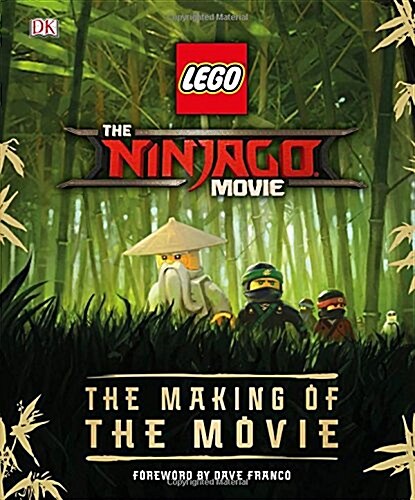 The LEGO (R) NINJAGO (R) Movie (TM) The Making of the Movie (Hardcover)