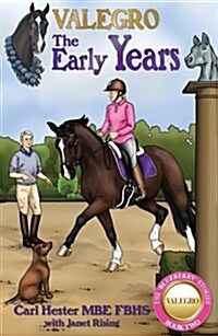Valegro - the Early Years (Paperback)