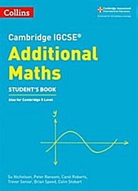 Cambridge IGCSE (TM) Additional Maths Students Book (Paperback)