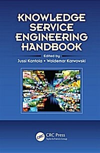 Knowledge Service Engineering Handbook (Paperback)