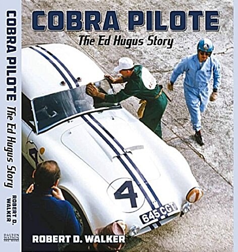 Cobra Pilote : The Ed Hugus Story (Hardcover)